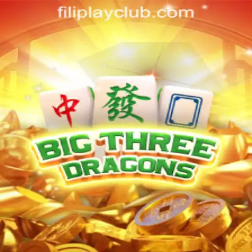 Discover the Thrilling World of BigThreeDragons at FILIPLAY Online Casino