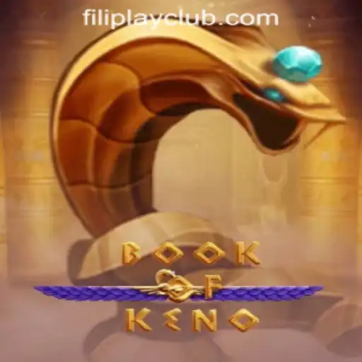 Discover BookOfKeno at FILIPLAY Online Casino: A Thrilling Fusion of Chance and Strategy