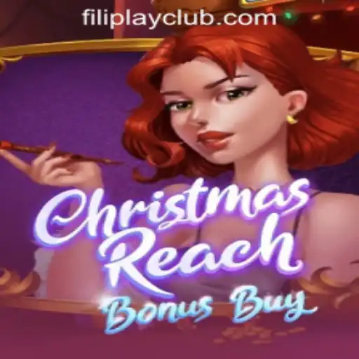 Experience Festive Fun with ChristmasReachBonusBuy at FILIPLAY Online Casino